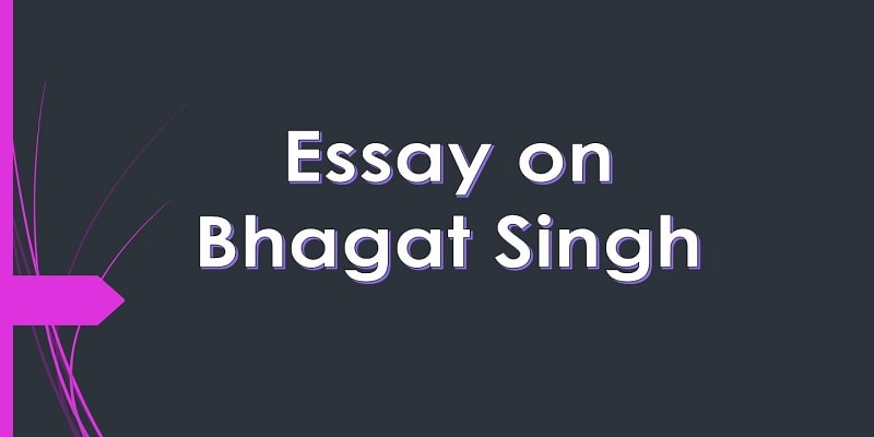 Essay on Bhagat Singh