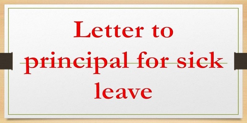 How To Write A Sick Leave Letter To Teacher