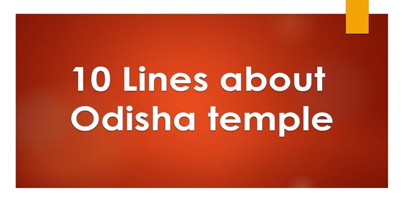 10 Lines about Odisha temple