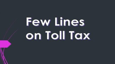 Few lines on toll tax