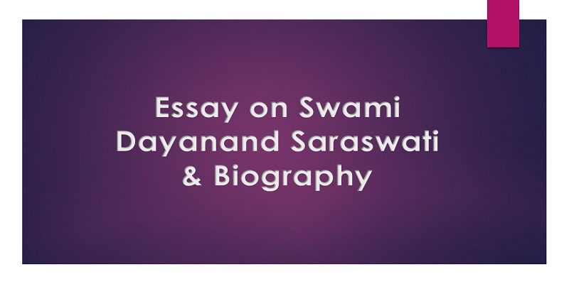 Essay on Swami Dayanand Saraswati