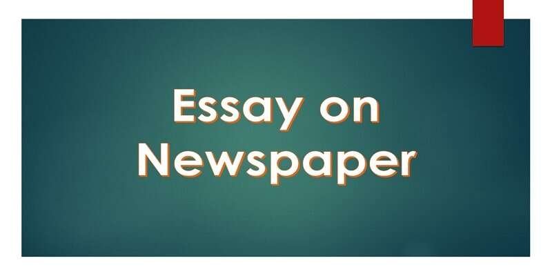 essay on newspaper class 6