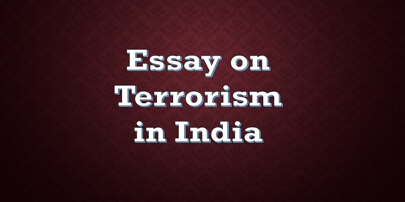 Essay on Terrorism in India