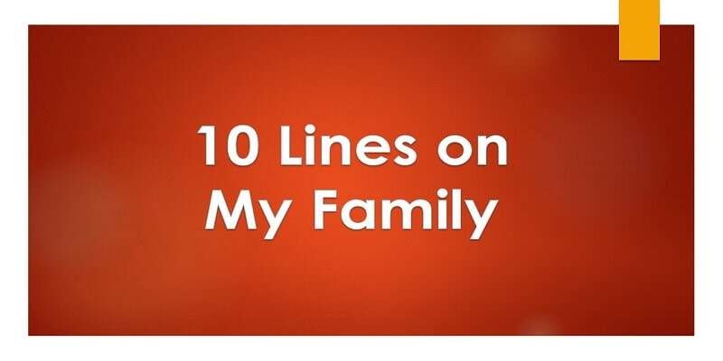 10-lines-on-my-family-in-english-for-class-1-2-3-4-5-to-10