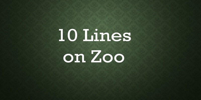 10 Lines on Zoo in english