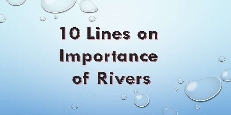 10-lines-on-importance-of-rivers-in-english-for-students