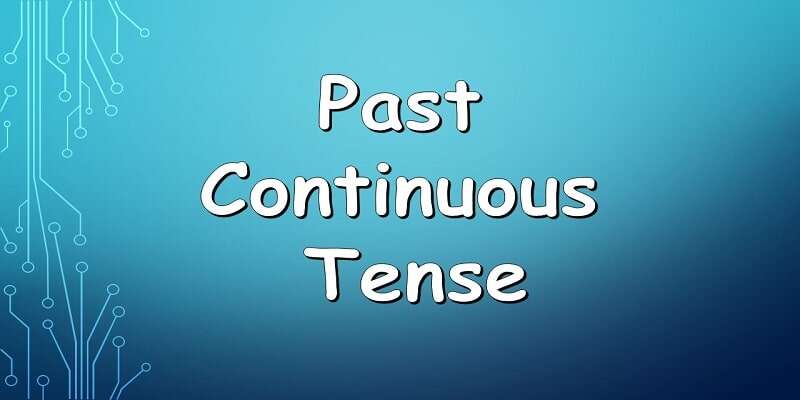 past continuous tense essay