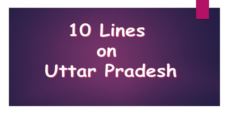 10 Lines on Uttar Pradesh