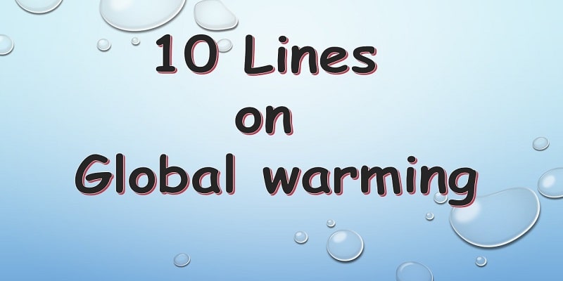 10 Lines on Global warming