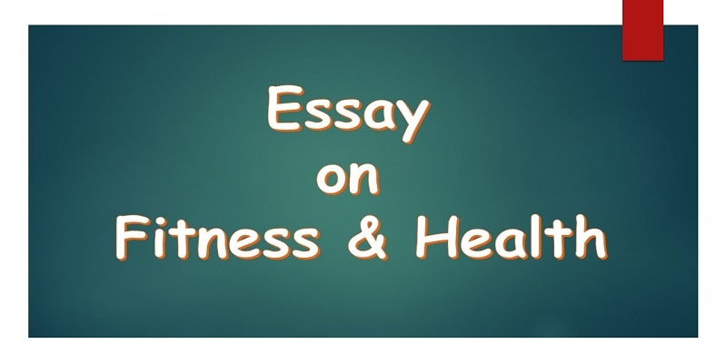 Essay on Fitness and Health