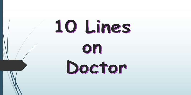 10 Lines on Doctor